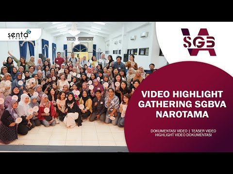 Gathering SGBVA Narotama | Highlight Video